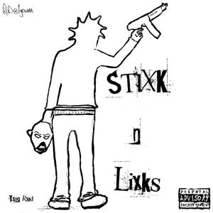 Stixks n Lixks (Explicit)