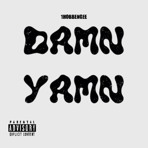 DAMN YAMN (Explicit)