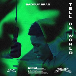 TELL DA WORLD (Explicit)