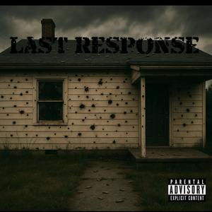 Last Response (Explicit)