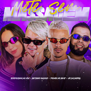Mete Sem Massagem (Explicit)
