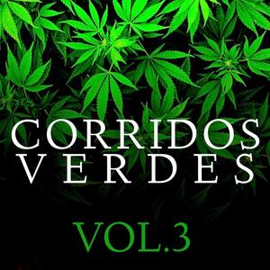 Corridos Verdes, Vol. 3