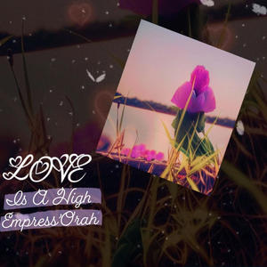 Love Is A High
