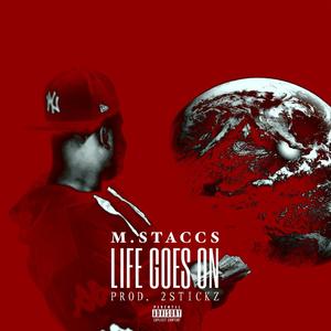 Life Goes On (Explicit)