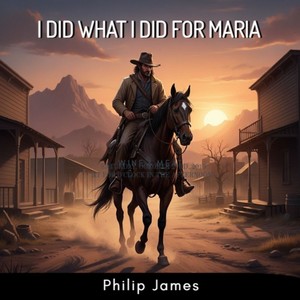 I Did What I Did For Maria