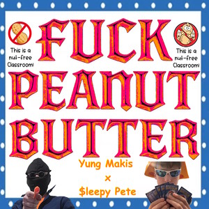 **** PEANUT BUTTER (Explicit)