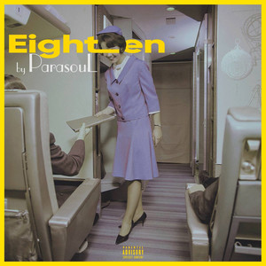 Eighteen (Explicit)