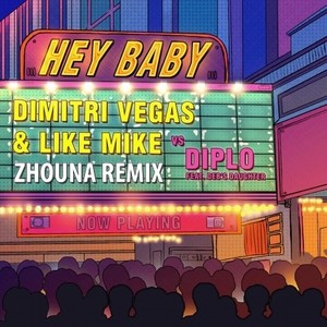 Hey Baby (Zhouna Remix)