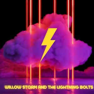 Willow Storm and the Lightning Bolts (Explicit)