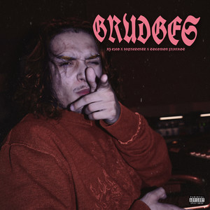 Grudges (Explicit)