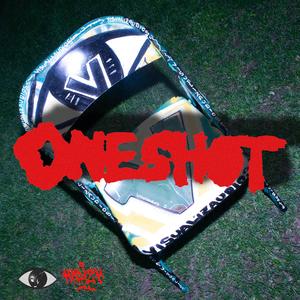ONESHOT XXXIX KRAYZI (Explicit)