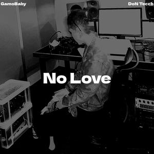 No Love (sped up version) [Explicit]