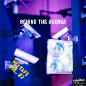 Behind The Scenes (Explicit)