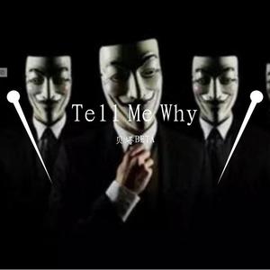 Tell Me Why (Prod By Red kille)