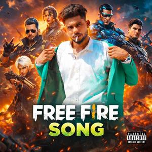 Free Fire Song (Free Fire Song|Explicit)