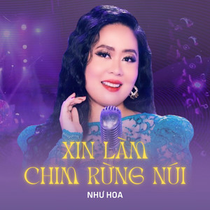 Xin Làm Chim Rừng Núi