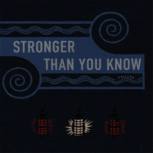 Stronger Than You Know (Chilled)