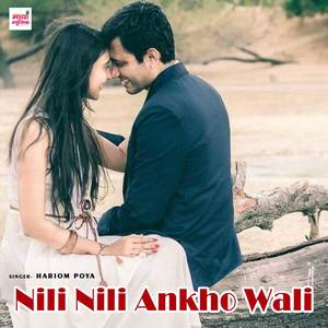 Nili Nili Ankho Wali