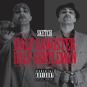 Half Gangster Half Gentleman (Explicit)