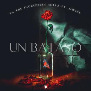 Un Bataso (feat. Owize) [Explicit]