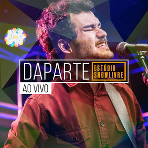 Daparte no Estúdio Showlivre (Ao Vivo)