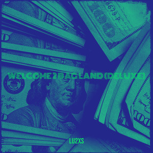 Welcome 2 Bag Land (Deluxe) [Explicit]