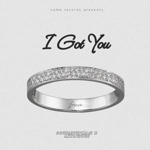 I Got You (Explicit)