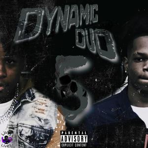 DYNAMIC DUO 5 (Explicit)