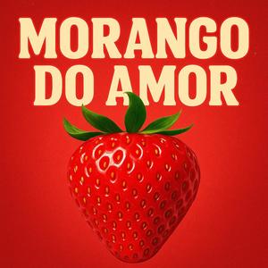 MORANGO DO AMOR vs VAI NO BALANGO LANGO (feat. Cauã Alexandre) (Explicit)