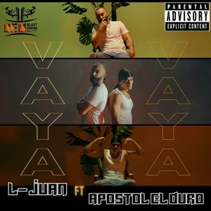 Vaya Vaya (feat. El Apostol) (Explicit)