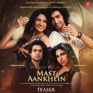 Mast Aankhein Teaser