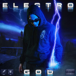 Electro God (Explicit)