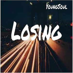 Losing (Explicit)