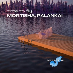 Time to Fly (Original)