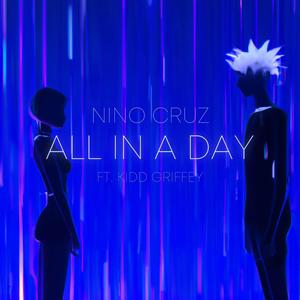 All In A Day (feat. Kidd Griffey) [Explicit]