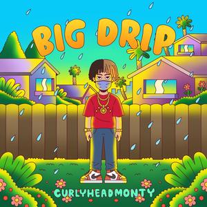 Big Drip (Explicit)