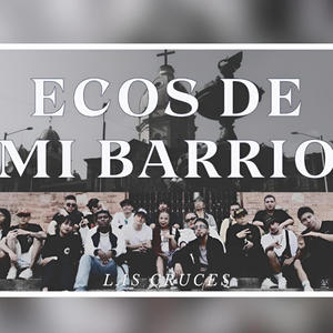 Ecos de mi barrio (feat. Kalibre 22, H.D.C, Angola Hr & Yhimara) [Explicit]