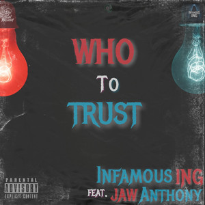 Who to Trust (Explicit)