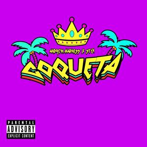 Coqueta (Extended Mix|Explicit)