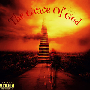 The Grace of God (Explicit)