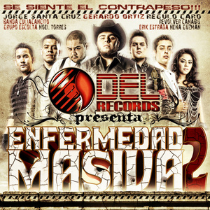 DEL Records Presenta: Enfermedad Masiva Vol. 2