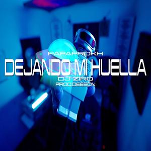 Dejando Mi Huella (feat. Papaprokh, Deeson & DJ Ziro)