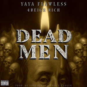 Dead Men (Explicit)