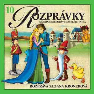 Rozprávky 10 (Najkrajšie rozprávky z celého sveta)