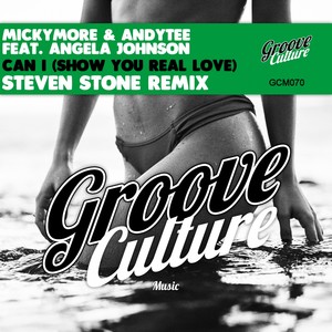 Can I(Show You Real Love) (Steven Stone Extended Mix)