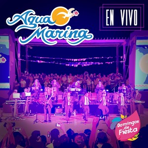 Agua Marina (en Vivo 2018)