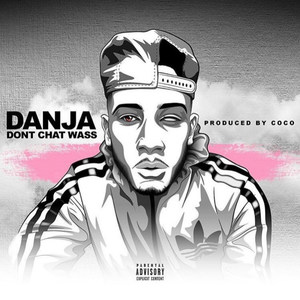 Don't Chat Wass (Explicit)