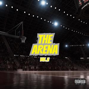 The Arena, Vol. 2 (Explicit)