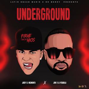 Underground (feat. Jaeby El Incognito) [Radio Edit] [Explicit]