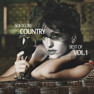 Softcore Country - Best of, Vol. 1